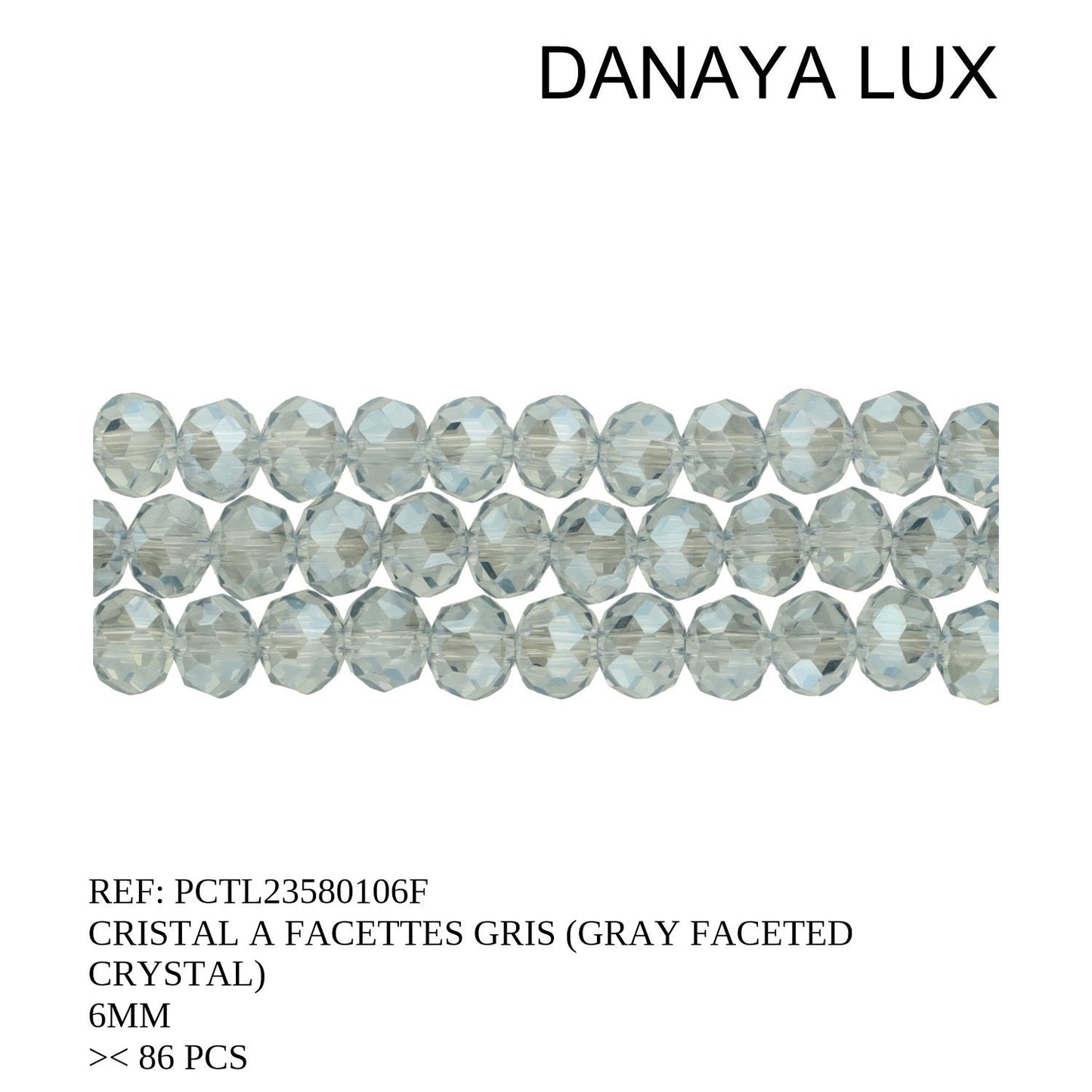 CRISTAL A FACETTES GRIS 6MM