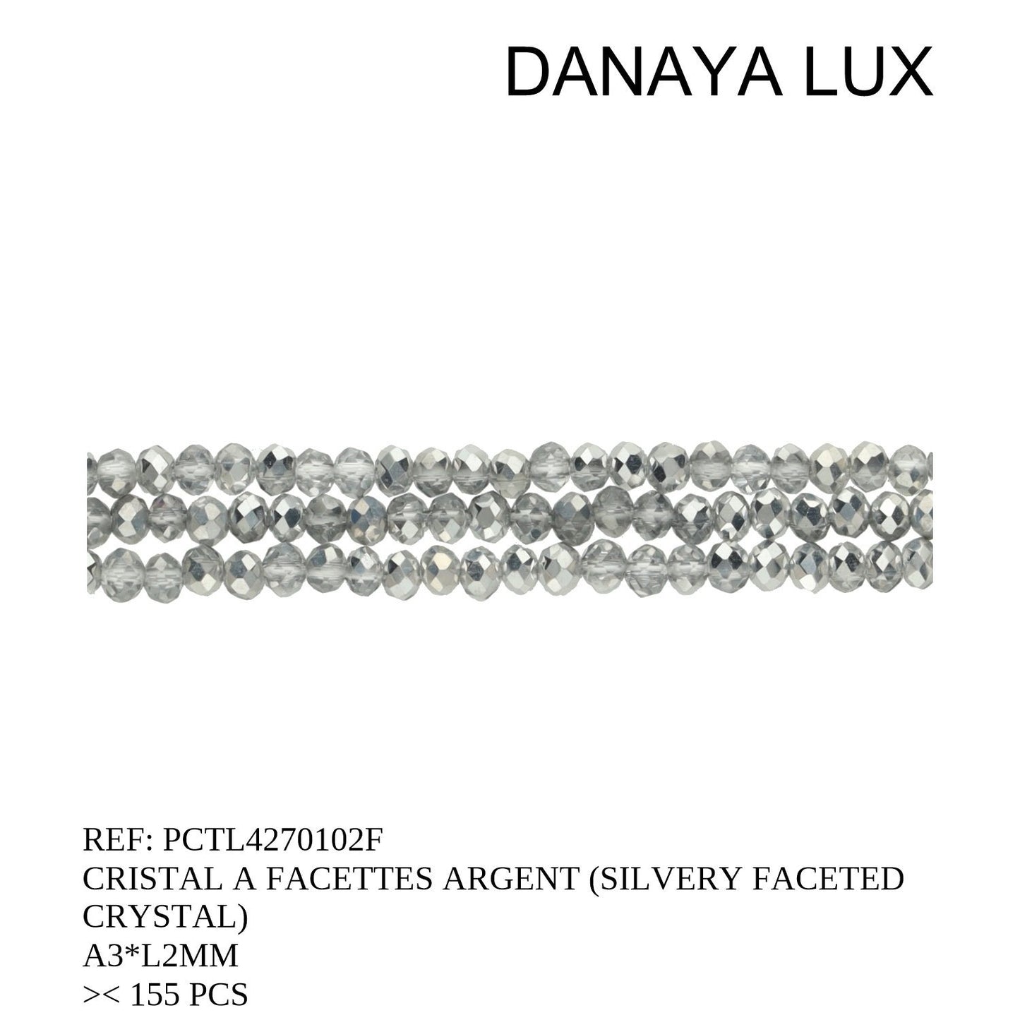 CRISTAL A FACETAS ARGENT A3*L2MM