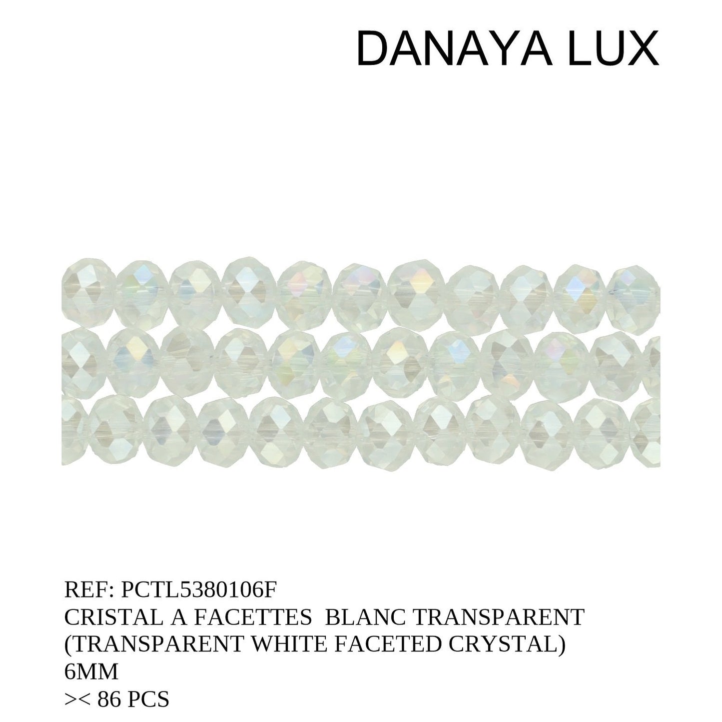 CRISTAL A FACETTES BLANC TRANSPARENT 6MM